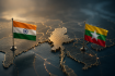 Myanmar, India and the Northeast